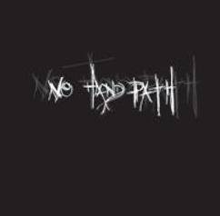 No Hand Path : First Farewell